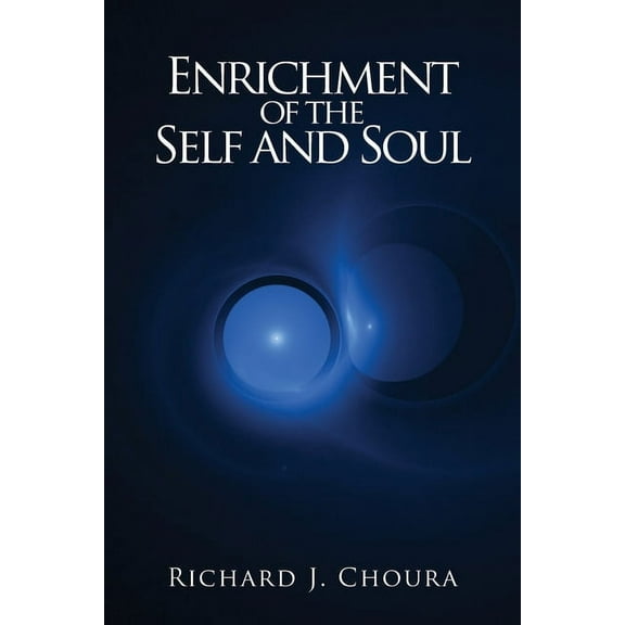 Enrichment of the Self and Soul, (Paperback)