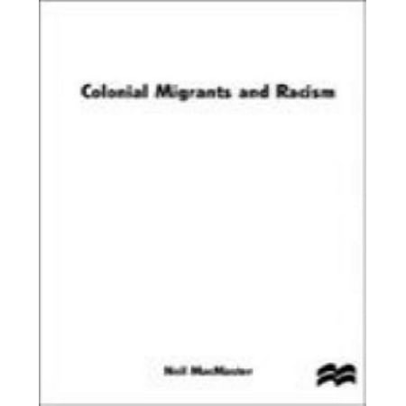 Colonial Migrants and Racism: Algerians in France, 1900-62