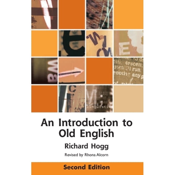 Edinburgh Textbooks on the English Langu An Introduction to Old English, (Paperback)