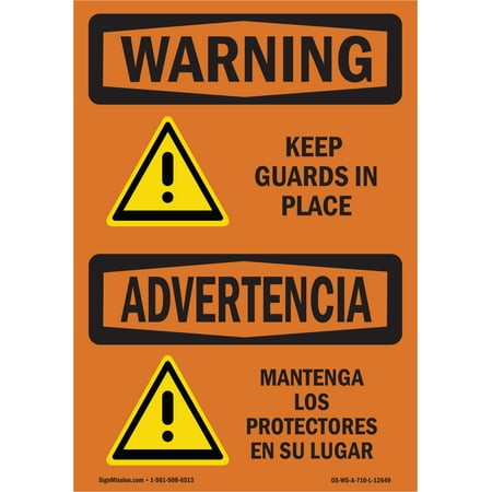 SignMission OS-WS-D-35-L-12649 OSHA Warning Sign - Keep Guards in Place Bilingual