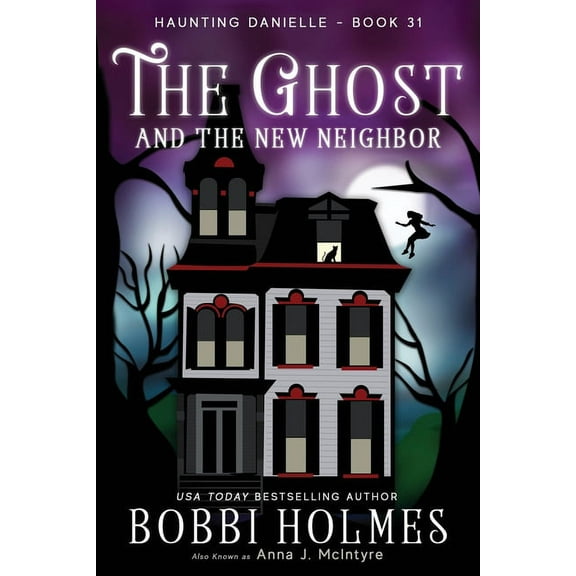 The Ghost and the New Neighbor, (Paperback)