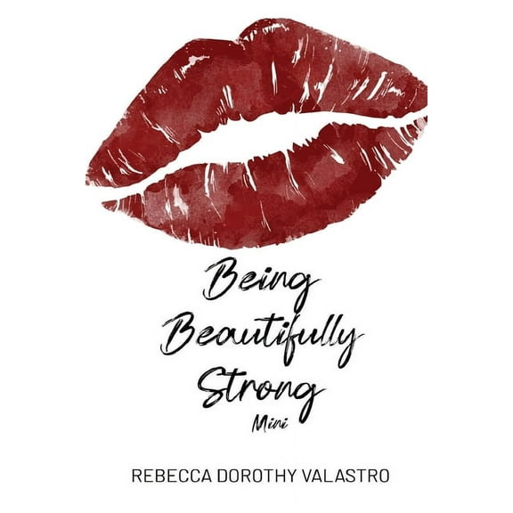 Being Beautifully Strong Mini Edition: into your twenties and beyond, (Paperback)