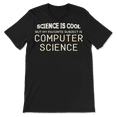 thumbnail image 2 of Computer Science T-Shirt for Guys and Girls Favorite Science, 2 of 8