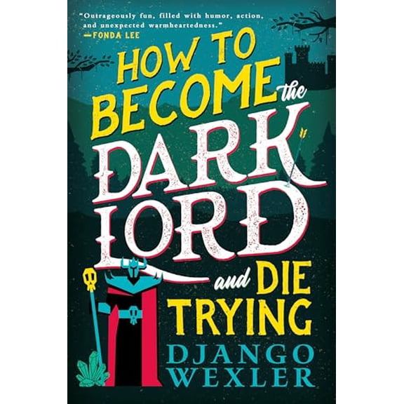 Pre-Owned How to Become the Dark Lord and Die Trying (Dark Lord Davi, 1), 9780316392204, 0316392200, Paperback,
