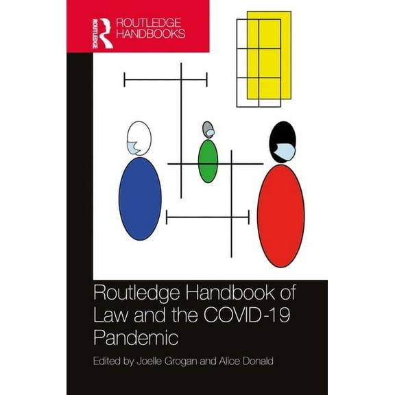 Routledge Handbooks in Law Routledge Handbook of Law and the COVID-19 Pandemic, (Hardcover)