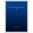thumbnail image 3 of Pre-Owned Green Chemistry: An Introductory Text (Hardcover) 1782622942 9781782622949, 3 of 7