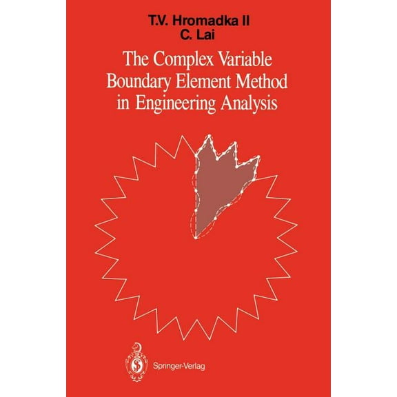The Complex Variable Boundary Element Method in Engineering Analysis, (Paperback)