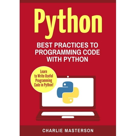 Python: Best Practices to Programming Code with Python - (Best Python Editor For Windows)