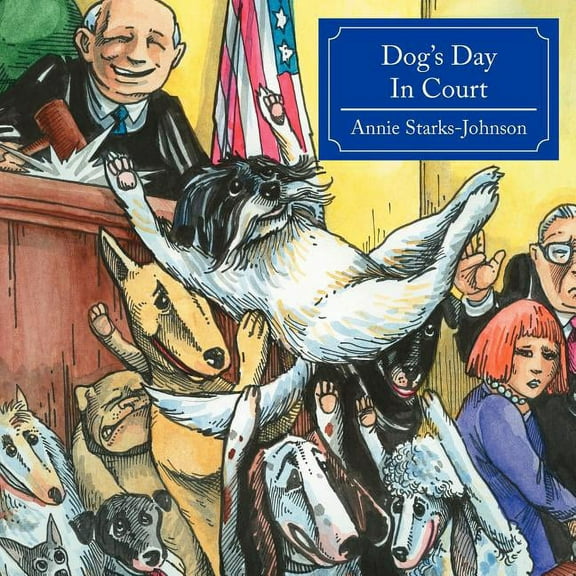 Dog's Day In Court, (Paperback)