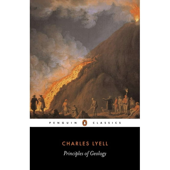 Penguin Classics Principles of Geology, (Paperback)