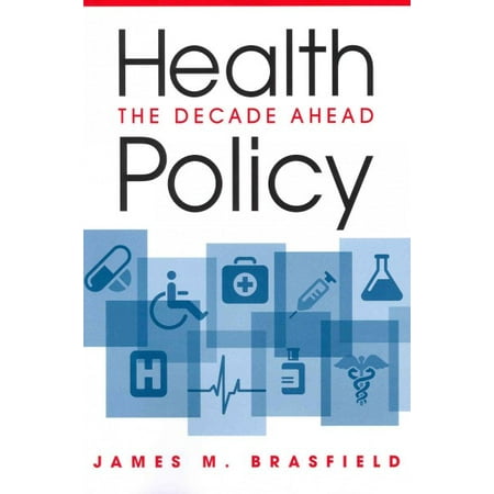 UPC: 9781588267979 | Health Policy: The Decade Ahead
