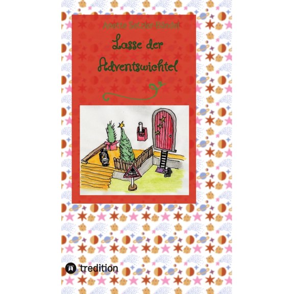 Lasse der Adventswichtel, (Hardcover)