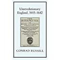 Unrevolutionary England, 1603-1642, (Hardcover)