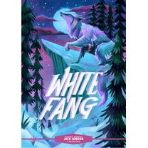Classic Starts(r) Classic Starts(r) White Fang, (Hardcover)