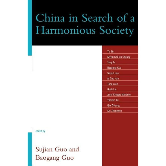 Challenges Facing Chinese Political Deve China in Search of a Harmonious Society, (Paperback)