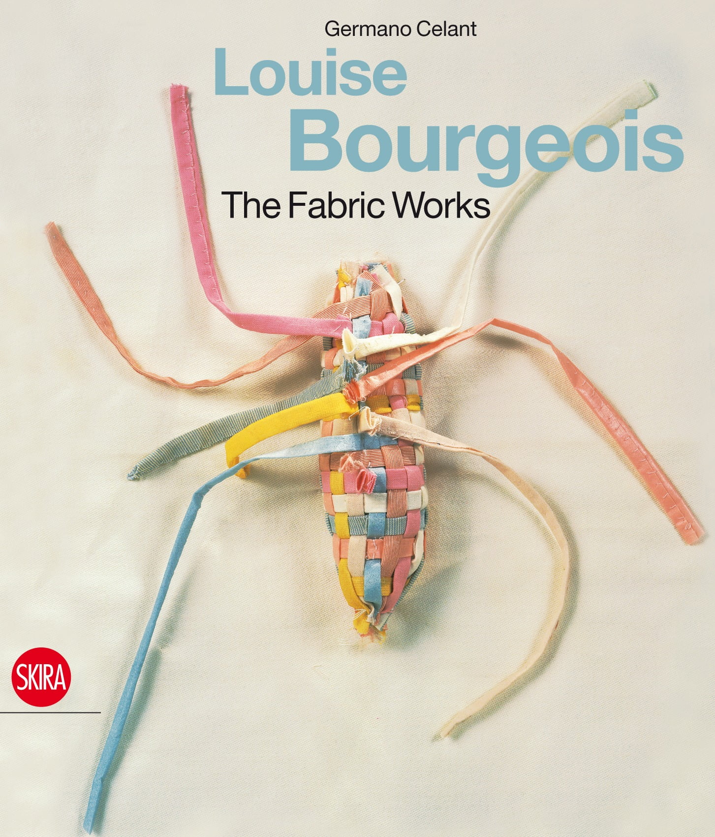 Louise Bourgeois the Fabric Works