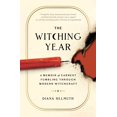 thumbnail image 1 of Pre-Owned The Witching Year: A Memoir of Earnest Fumbling Through Modern Witchcraft, (Paperback), 1 of 1