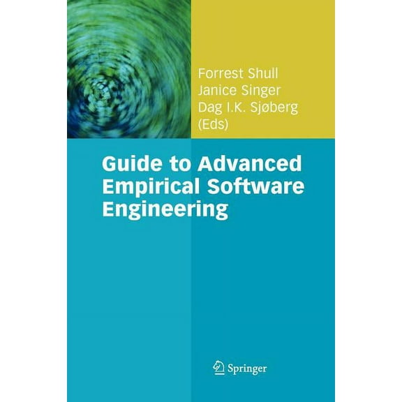 Guide to Advanced Empirical Software Engineering, (Paperback)