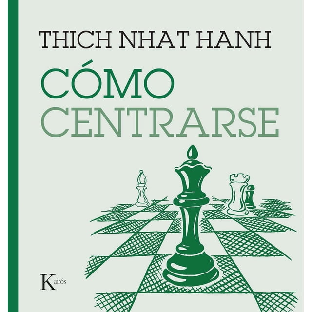Cómo Centrarse Editorial Kairós 9788411210669
