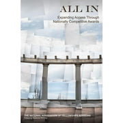 All In : Expanding Access through Nationally Competitive Awards (Paperback)