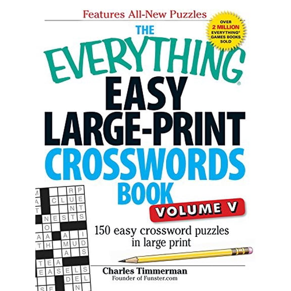 Pre-Owned The Everything Easy Large-Print Crosswords Book, Volume V: 150 Easy Crossword Puzzles in Large Print (Everything Series)