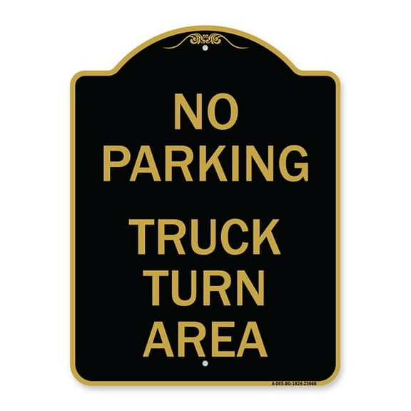 SignMission Designer Series Sign - No Parking Sign No Parking - Truck Turn Area | Black & Gold 18" X 24" Heavy-Gauge Aluminum Architectural Sign | Protect Your Business | Made in the