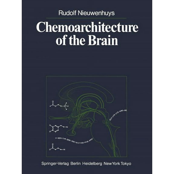 Chemoarchitecture of the Brain, (Paperback)