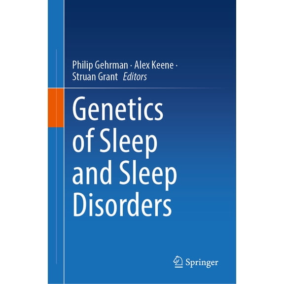 Genetics of Sleep and Sleep Disorders, (Hardcover)