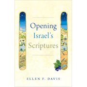 Opening Israel's Scriptures, (Paperback)