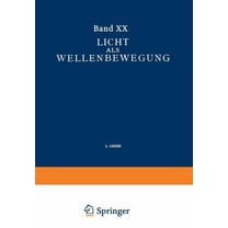 Handbuch Der Physik: Licht ALS Wellenbewegung (Paperback)