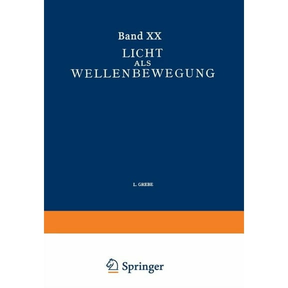 Handbuch Der Physik: Licht ALS Wellenbewegung (Paperback)