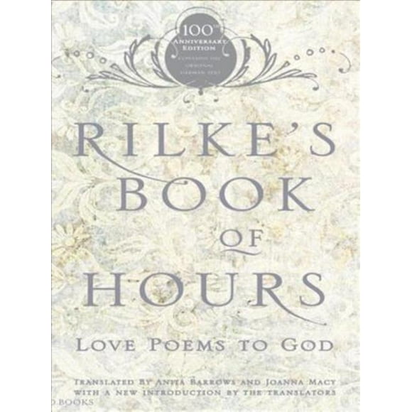 Livre d'Heures de Rilke, Rainer Maria Rilke, Joanna MacY, et al. Broché