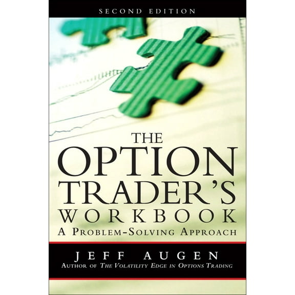 The Option Trader's Workbook: A Problem-Solving Approach, (Paperback)