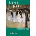 thumbnail image 1 of Pre-Owned Sacred Games: A History of Christian Worship, (Paperback), 1 of 1