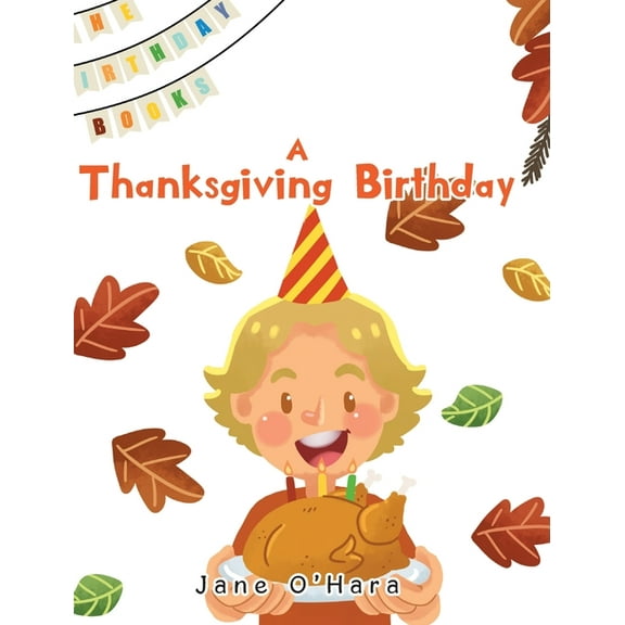 A Thanksgiving Birthday, (Hardcover)