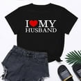 thumbnail image 2 of Penkiiy Womens I Love My Husband Tshirt Cute Relationship Married Tee Black, 2 of 7