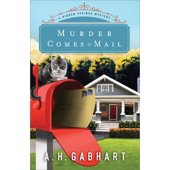 Hidden Springs Mysteries: Murder Comes by Mail (Paperback)