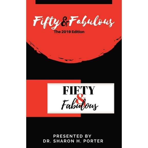 Fifty & Fabulous: The 2019 Edition (Paperback)