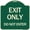 Green, variant on SignMission Designer Series Sign - Exit Only Do Not Enter | Black & White 18" X 18" Heavy-Gauge Aluminum Architectural Sign | Protect Your Business & Municipality | Made in the USA
