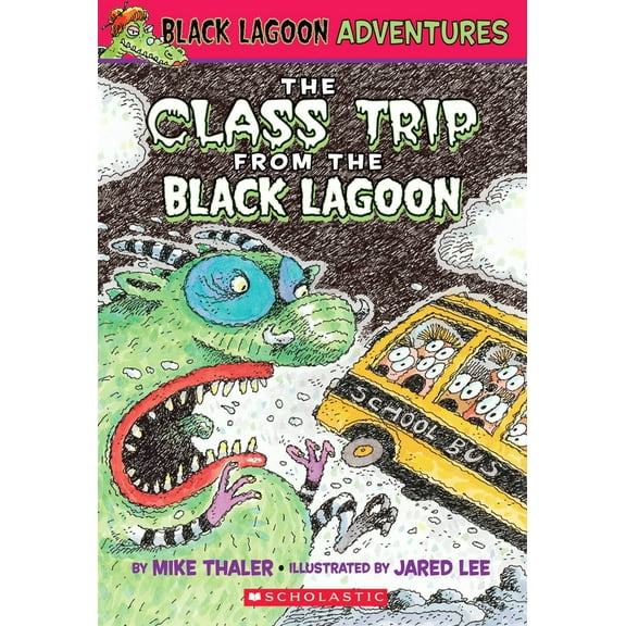Pre-Owned The Class Trip from the Black Lagoon (Paperback) 0439429277 9780439429276