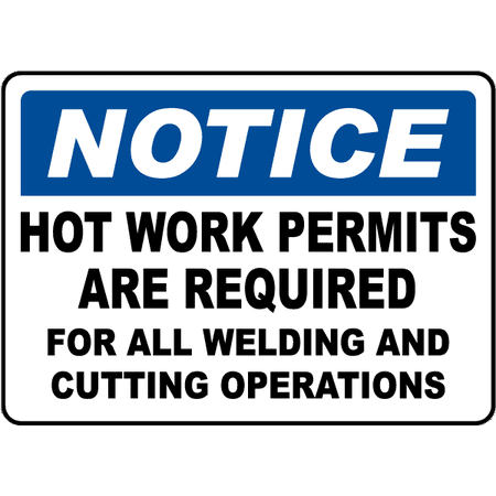 Traffic Signs - Hot Work Permit Required Sign 12 x 18 Plastic Sign ...