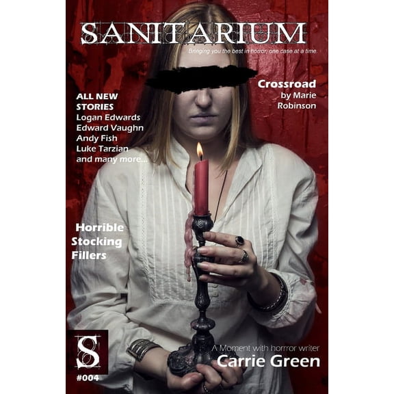 Sanitarium Magazine: Sanitarium Issue #4: Sanitarium Magazine #4 (2012) (Paperback)