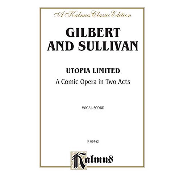 Utopia, Ltd.: Édition Anglaise, Partition Vocale (Édition Kalmus)