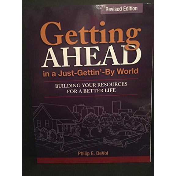 Pre-Owned Getting Ahead in a Just-gettin-by World: Building Your Resources for Better Life, Revised Edition (Paperback) 1934583693