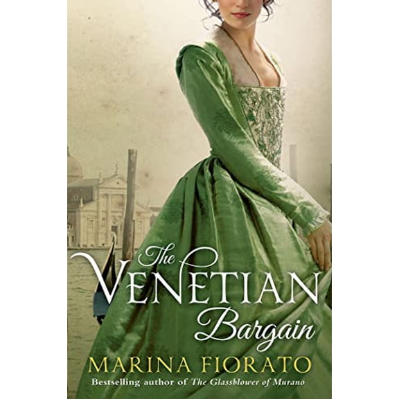 Pre-Owned The Venetian Bargain (Paperback) 125004295X 9781250042958