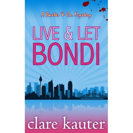 Live and Let Bondi - eBook