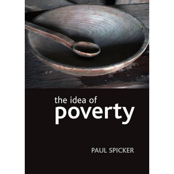The Idea of Poverty, (Paperback)