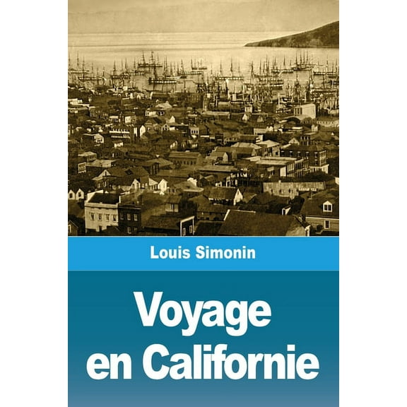 Voyage en Californie, (Paperback)