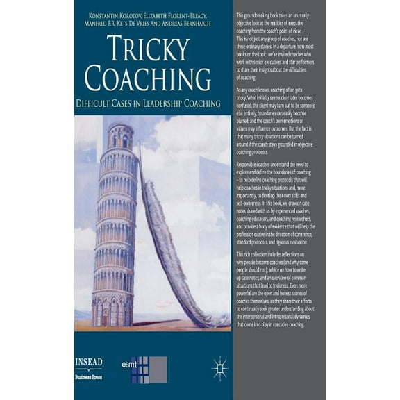 INSEAD Business Press Tricky Coaching: Difficult Cases in Leadership Coaching, (Hardcover)