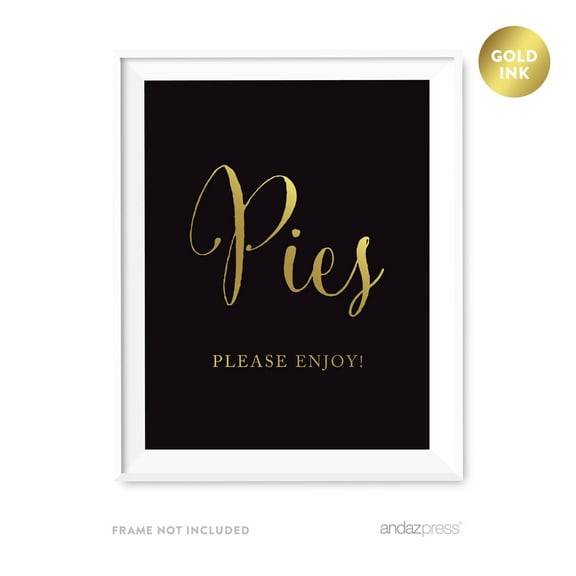 Pies Please Enjoy Black and Metallic Gold Wedding Signs